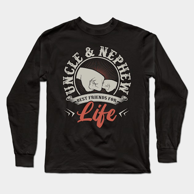 Uncle And Nephew Best Friends For Life | Gift Idea Long Sleeve T-Shirt by Streetwear KKS